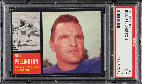 1962 Topps FB Card # 9 Bill Pellington Baltimore Colts PSA 7 NRMT (MGD2)