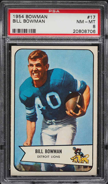 1954 Bowman FB Card # 17 Bill Bowman Detroit Lions ROOKIE RC PSA 8 NM-MT (MGD2)