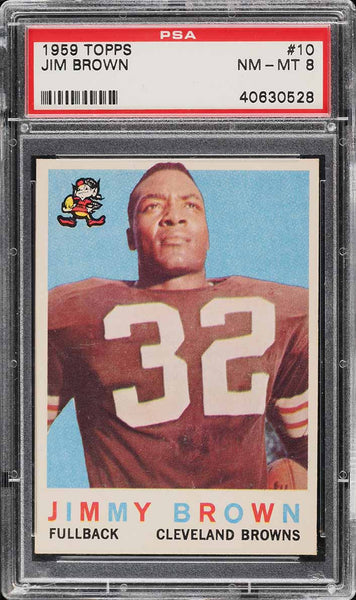 1959 Topps FB Card # 10 Jim Brown Cleveland Browns HOF PSA 8 NM-MT (MGD3)