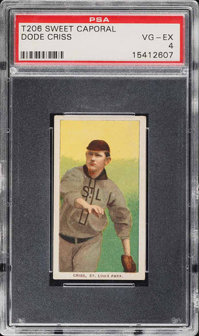 1909-11 T206 Dode Criss St. Louis, SWEET CAPORAL 350/25 PSA 4 VGEX (MGD2)