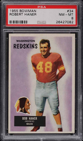 1955 Bowman FB Card # 34 Robert Haner Redskins ROOKIE RC PSA 8 NM-MT (MGD2)