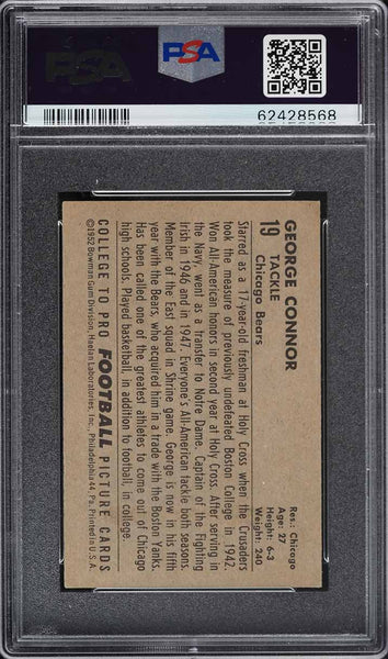 1952 Bowman Small FB Card # 19 George Connor Chicago Bears HOF PSA 7 NRMT (MGD2)