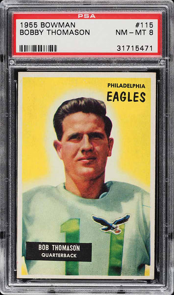 1955 Bowman FB Card #115 Bobby Thomason Philadelphia Eagles PSA 8 NM-MT (MGD2)