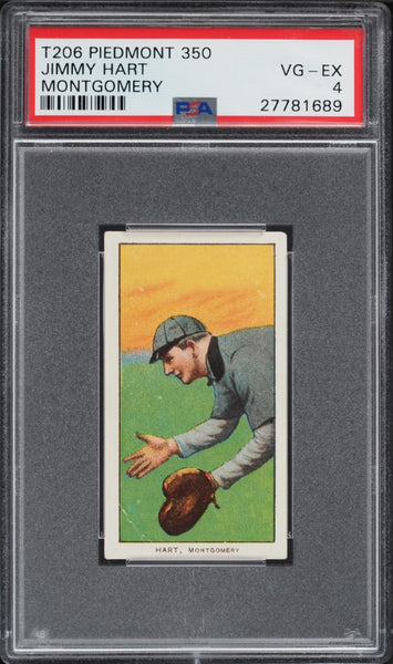 1909-11 T206 Jimmy Hart MONTGOMERY, SOUTHERN LEAGUER, PIEDMONT 350/25 PSA 4 VGEX (MGD2)