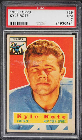 1956 Topps FB Card # 29 Kyle Rote New York Giants HOF PSA 7 NRMT (MGD2)