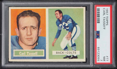 1957 Topps FB Card # 77 Carl Tasseff Baltimore Colts PSA 7 NRMT (MGD2)