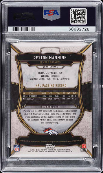 2015 Topps Supreme FB Card # 11 Peyton Manning HOF GREEN /25 PSA 9 MINT (MGD2)