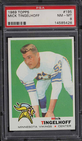 1969 Topps FB Card #195 Mick Tingelhoff Minnesota Vikings HOF PSA 8 NM-MT (MGD2)