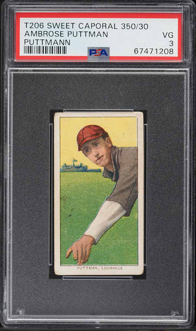 1909-11 T206 Ambrose Puttman Loiusville, SWEET CAPORAL 350/30 PSA 3 VG (MGD2)