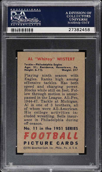 1951 Bowman FB Card # 11 Whitey Wistert Philadelphia Eagles HOF PSA 8 NM-MT (MGD2)