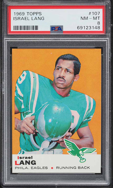 1969 Topps FB Card #107 Israel Lang Philadelphia Eagles ROOKIE RC PSA 8 NM-MT (MGD2)