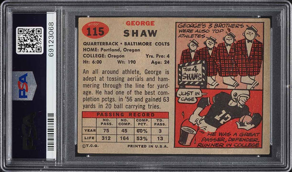 1957 Topps FB Card #115 George Shaw Baltimore Colts PSA 5 EX (MGD2)