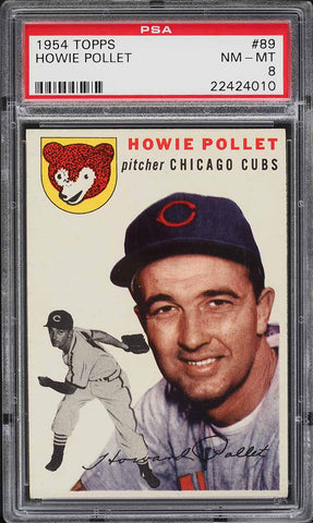 1954 Topps BB Card # 89 Howie Pollet Chicago Cubs PSA 8 NM-MT (MGD2)