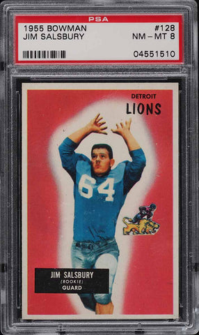 1955 Bowman FB Card #128 Jim Salsbury Detroit Lions ROOKIE RC PSA 8 NM-MT (MGD2)