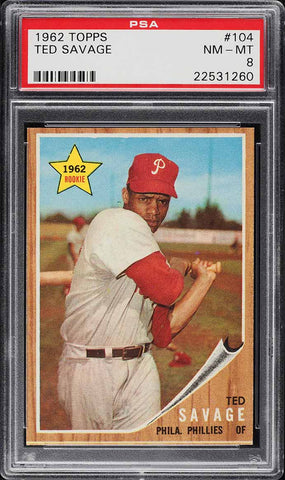 1962 Topps BB Card #104 Ted Savage Philadelphia Phillies STAR ROOKIE PSA 8 NM-MT (MGD2)