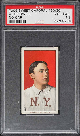 1909-11 T206 Al Bridwell PORTRAIT, NO CAP, SWEET CAPORAL 150/30 PSA 4.5 VGEX+ (MGD2)