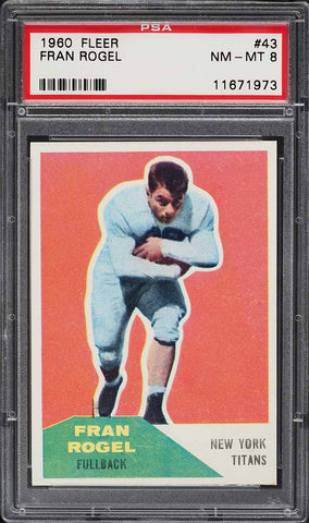 1960 Fleer FB Card # 43 Fran Rogel New York Titans PSA 8 NM-MT (MGD2)