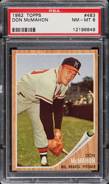 1962 Topps BB Card #483 Don McMahon Milwaukee Braves PSA 8 NM-MT (MGD2)