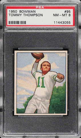 1950 Bowman FB Card # 95 Tommy Thompson Philadelphia Eagles PSA 8 NM-MT (MGD2)