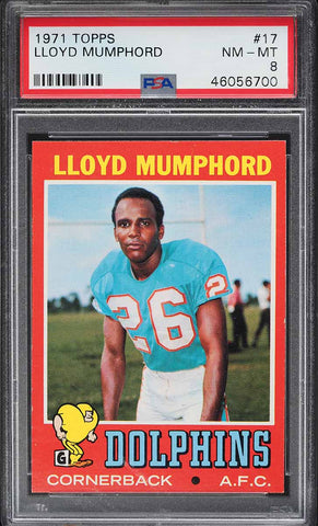 1971 Topps FB Card # 17 Lloyd Mumphord Miami Dolphins ROOKIE RC PSA 8 NM-MT (MGD2)