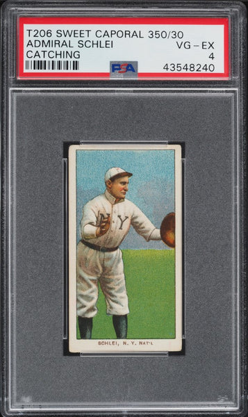 1909-11 T206 Admiral Schlei CATCHING, SWEET CAPORAL 350/30 PSA 4 VGEX (MGD2)