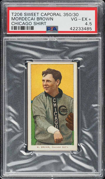 1909-11 T206 Mordecai Brown CHICAGO SHIRT, SWEET CAPORAL 350/30 PSA 4.5 PWCC-A (MGD2)