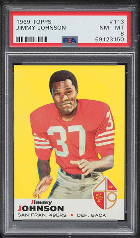 1969 Topps FB Card #113 Jimmy Johnson San Francisco 49ers HOF PSA 8 NM-MT (MGD2)