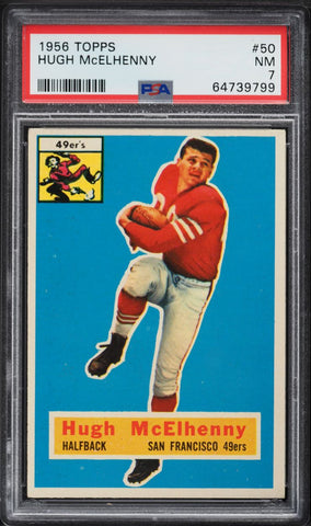 1956 Topps FB Card # 50 Hugh McElhenny San Francisco 49ers HOF PSA 7 NRMT (MGD2)