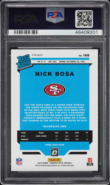 2019 Donruss Optic FB Card #168 Nick Bosa 49ers ROOKIE RC PSA 10 GEM MINT (MGD2)