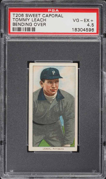 1909-11 T206 Tommy Leach BENDING OVER, SWEET CAPORAL 350-460/42 PSA 4.5 VGEX+ (MGD2)