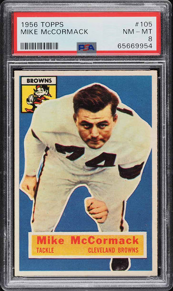 1956 Topps FB Card #105 Mike McCormack Cleveland Browns HOF PSA 8 NM-MT (MGD2)