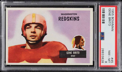 1955 Bowman FB Card # 45 Gene Brito Washington Redskins ROOKIE RC PSA 8 NM-MT (MGD2)