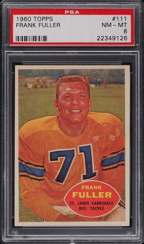 1960 Topps FB Card #111 Frank Fuller St. Louis Cardinals ROOKIE RC PSA 8 NM-MT (MGD2)