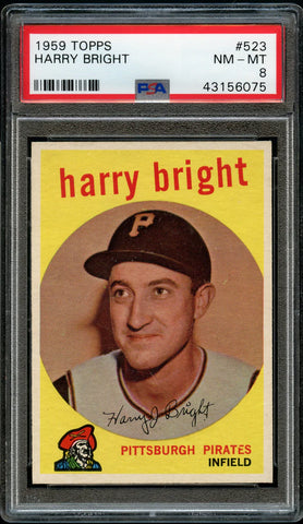 1959 Topps BB Card #523 Harry Bright ROOKIE RC PSA 8 NM-MT (MGD2)