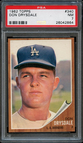 1962 Topps BB Card #340 Don Drysdale Los Angeles Dodgers HOF PSA NM 7 (MGD2)