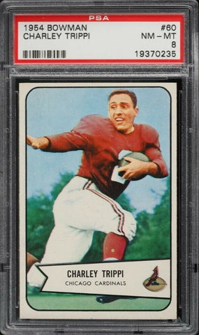 1954 Bowman FB Card # 60 Charley Trippi HOF PSA 8 NM-MT (MGD2)